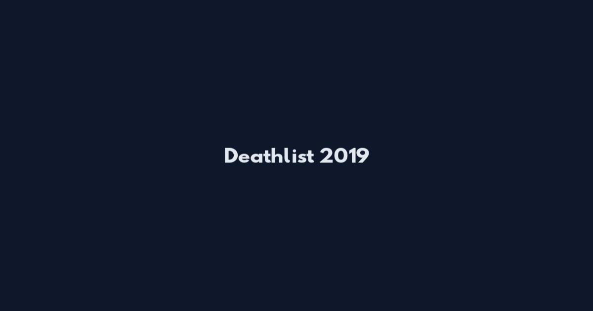 Deathlist 2019