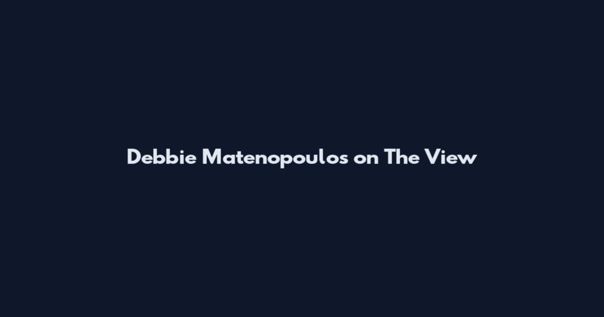 Debbie Matenopoulos on The View