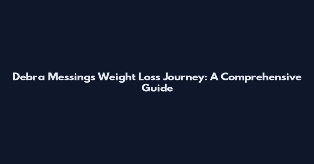 Debra Messing's Weight Loss Journey: A Comprehensive Guide