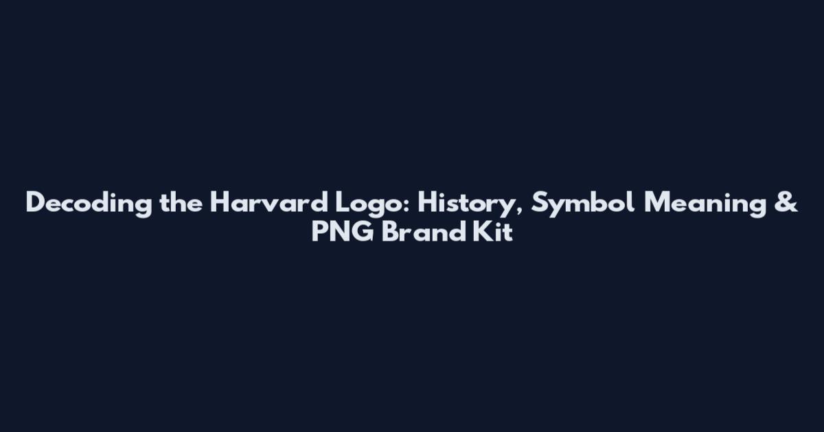 Decoding the Harvard Logo: History, Symbol Meaning & PNG Brand Kit