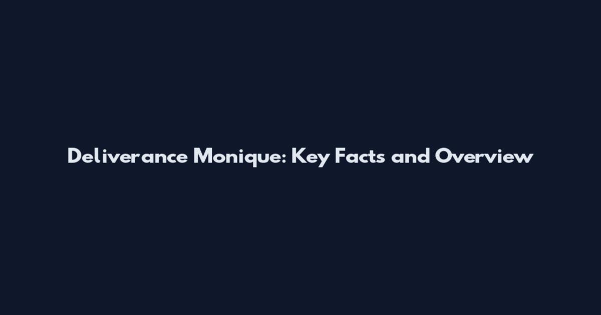 Deliverance Monique: Key Facts and Overview