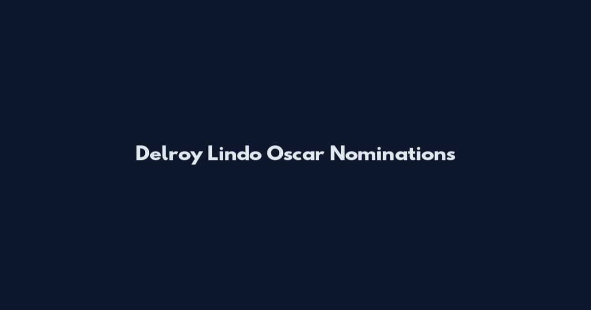 Delroy Lindo Oscar Nominations