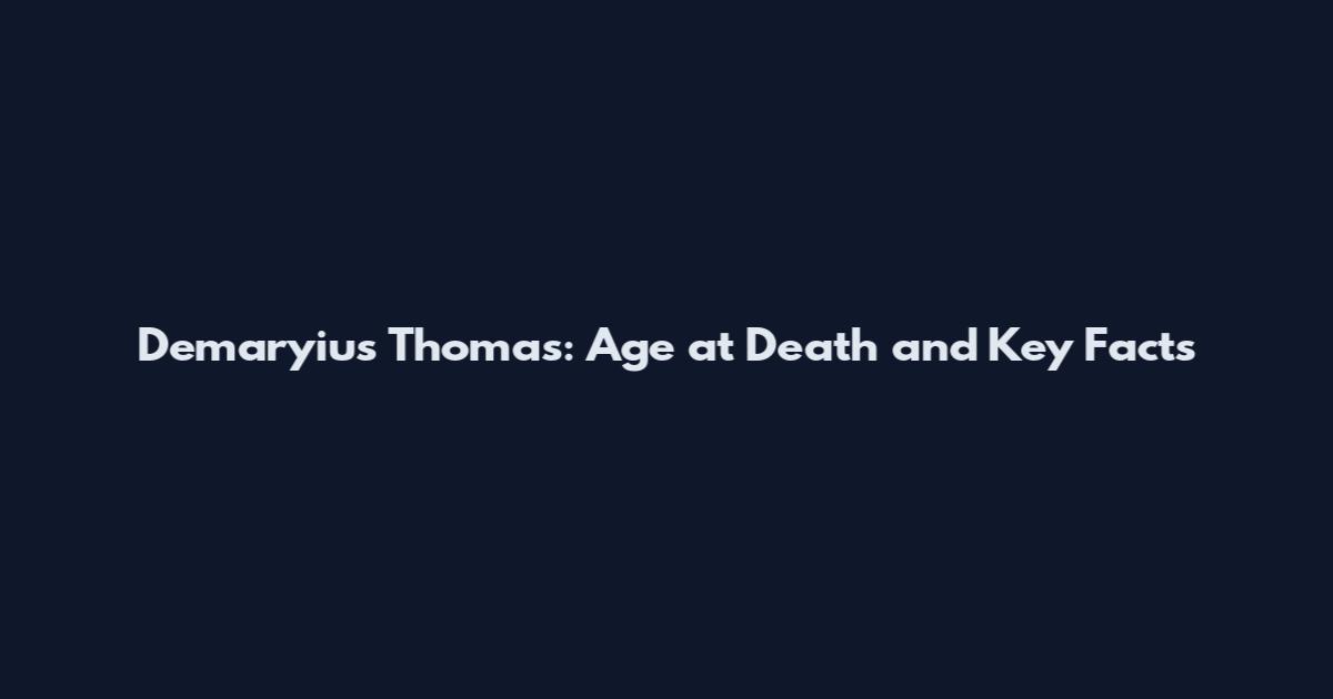 Demaryius Thomas: Age at Death and Key Facts