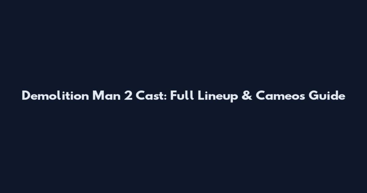 Demolition Man 2 Cast: Full Lineup & Cameos Guide