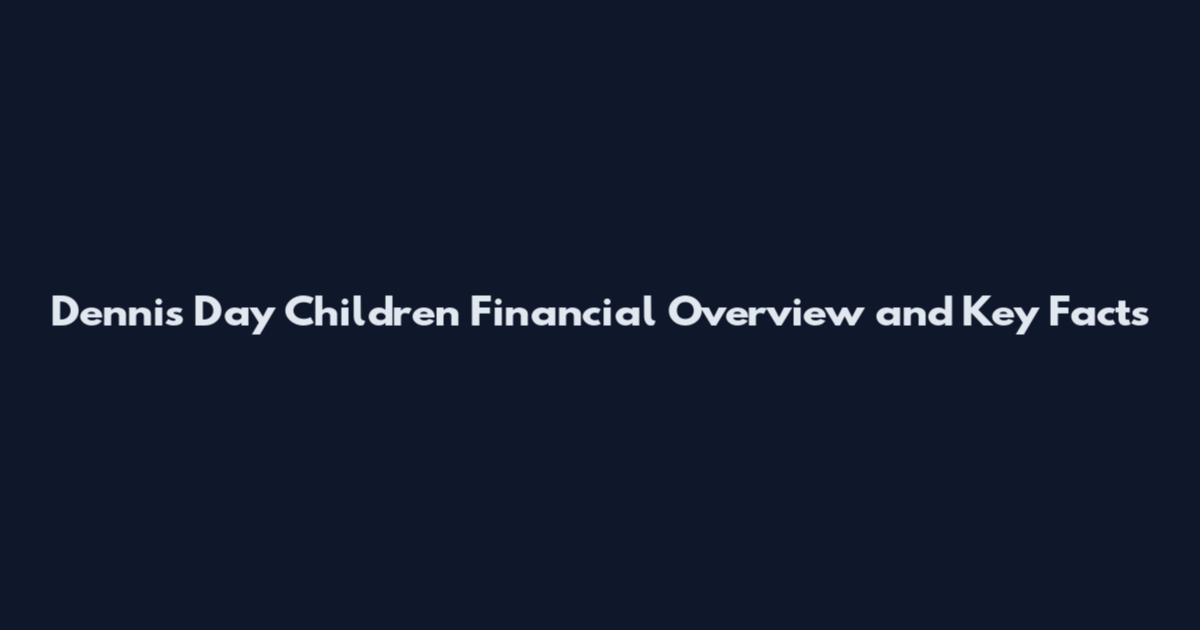 Dennis Day Children Financial Overview and Key Facts
