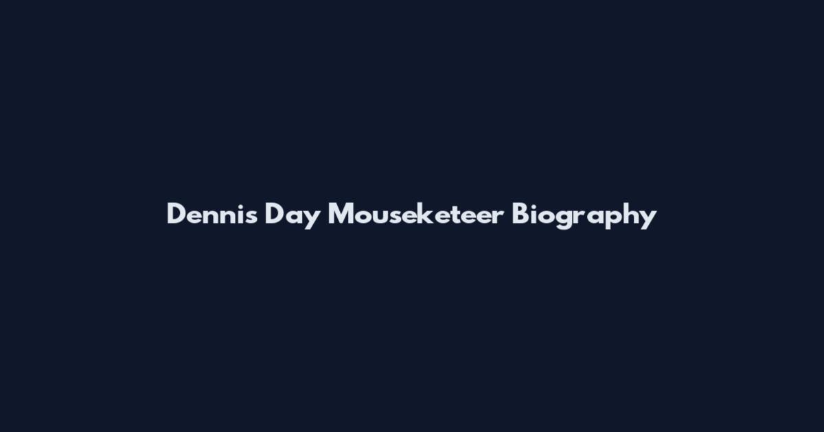 Dennis Day Mouseketeer Biography