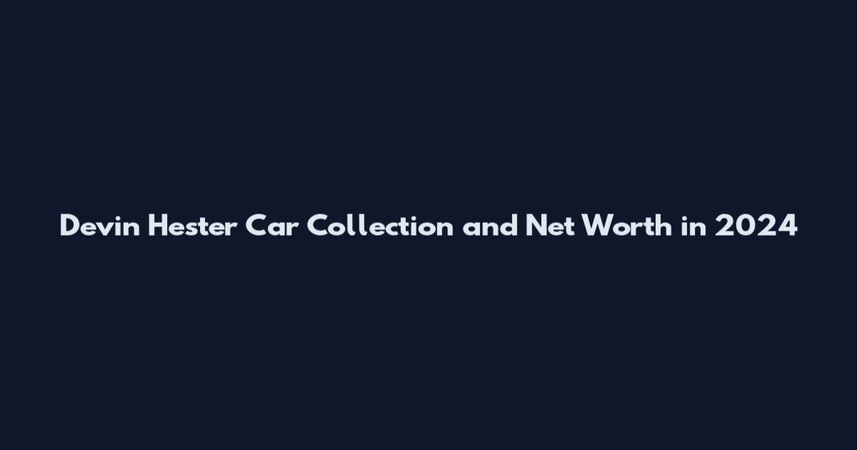 Devin Hester Car Collection and Net Worth in 2024