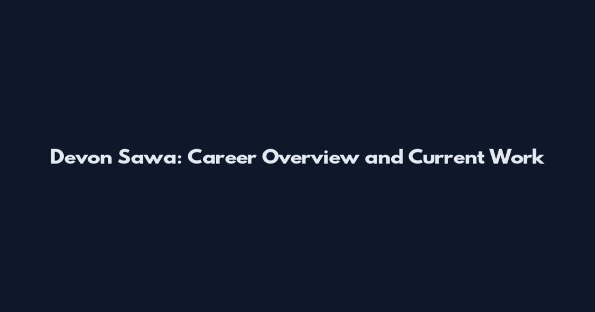 Devon Sawa: Career Overview and Current Work