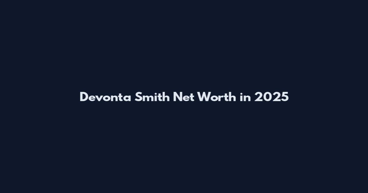 Devonta Smith Net Worth in 2025