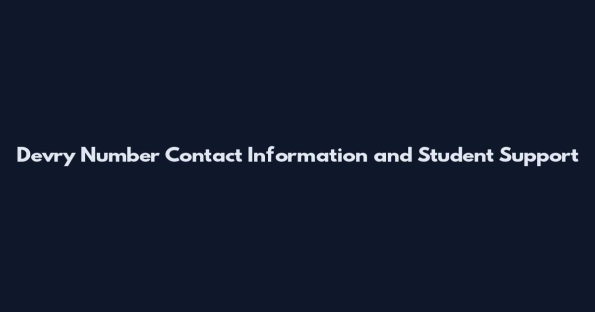 Devry Number Contact Information and Student Support