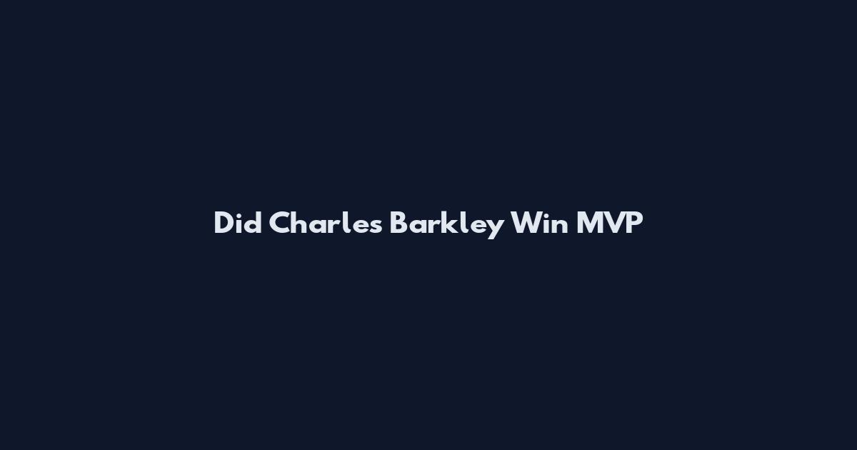Did Charles Barkley Win MVP