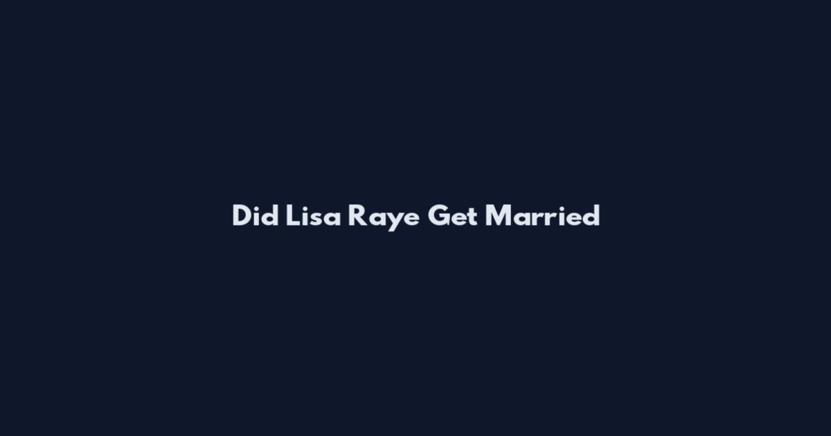 Did Lisa Raye Get Married