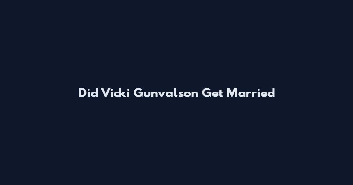 Did Vicki Gunvalson Get Married