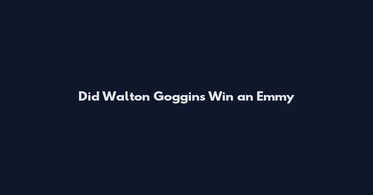 Did Walton Goggins Win an Emmy