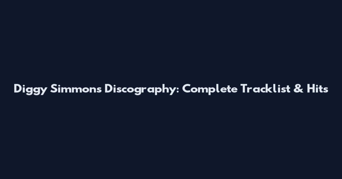 Diggy Simmons Discography: Complete Tracklist & Hits