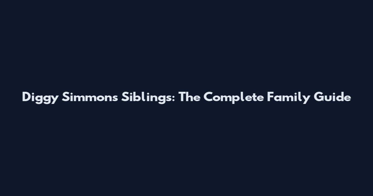 Diggy Simmons Siblings: The Complete Family Guide