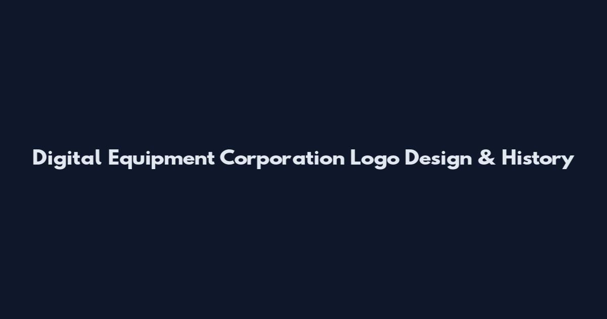 Digital Equipment Corporation Logo Design & History