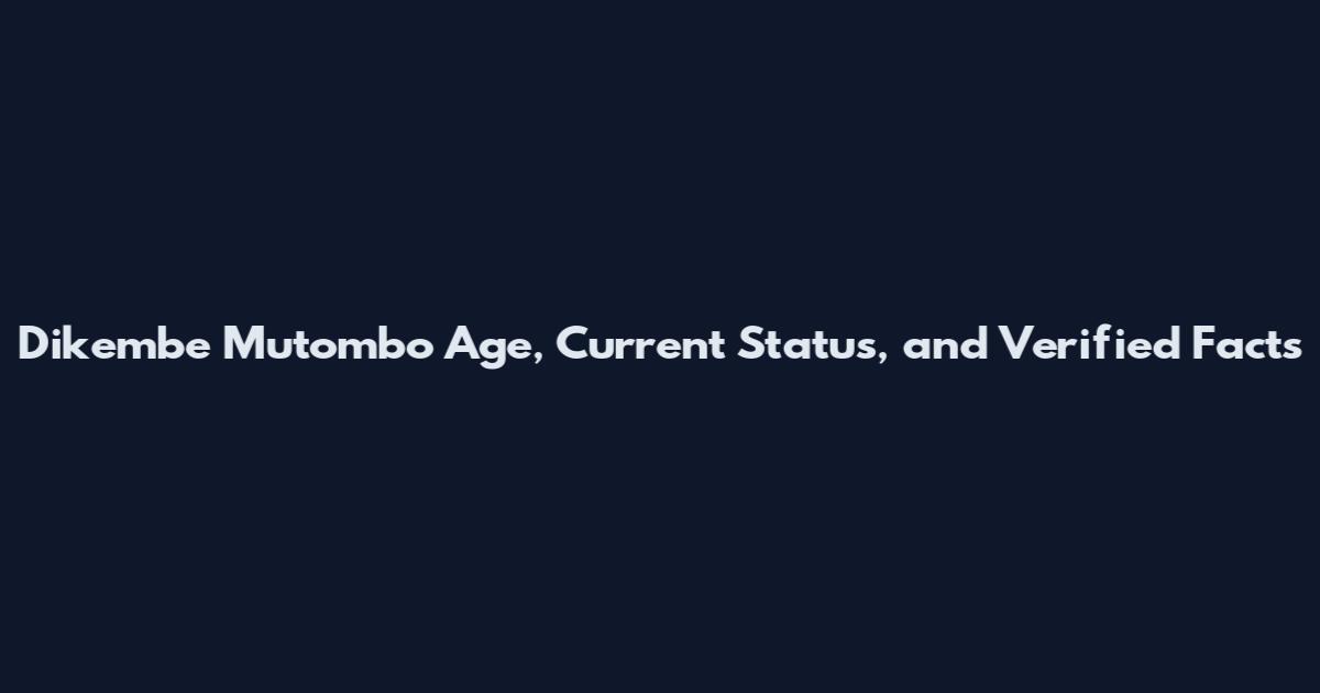 Dikembe Mutombo Age, Current Status, and Verified Facts