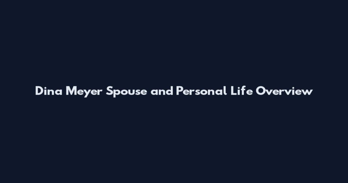 Dina Meyer Spouse and Personal Life Overview