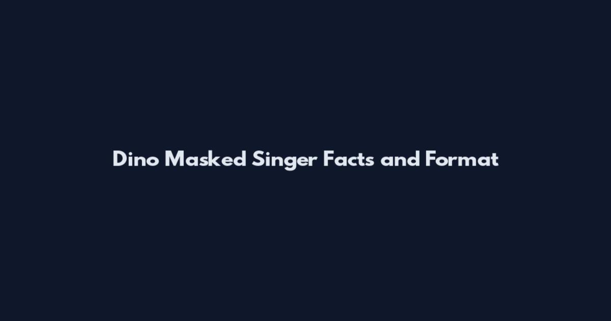 Dino Masked Singer Facts and Format
