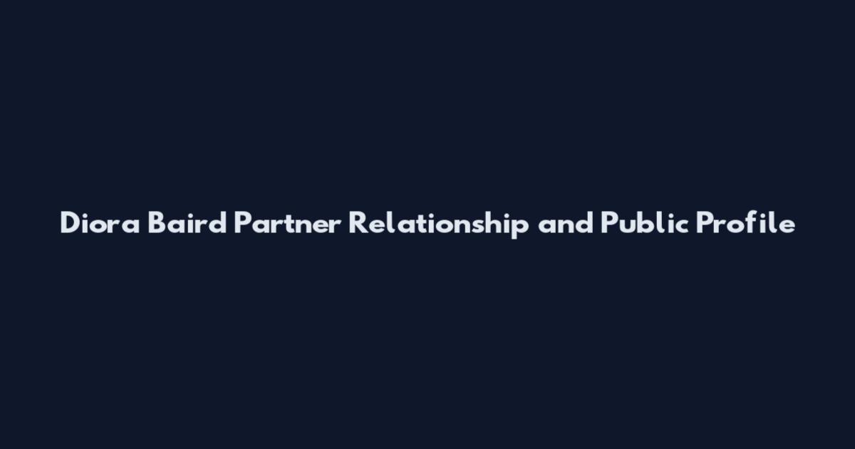 Diora Baird Partner Relationship and Public Profile