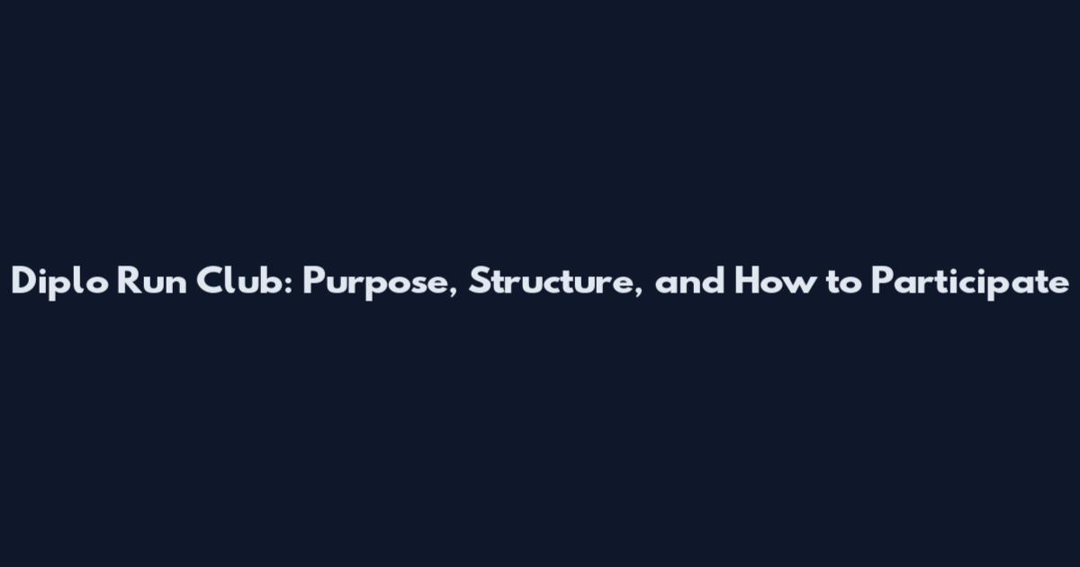Diplo Run Club: Purpose, Structure, and How to Participate