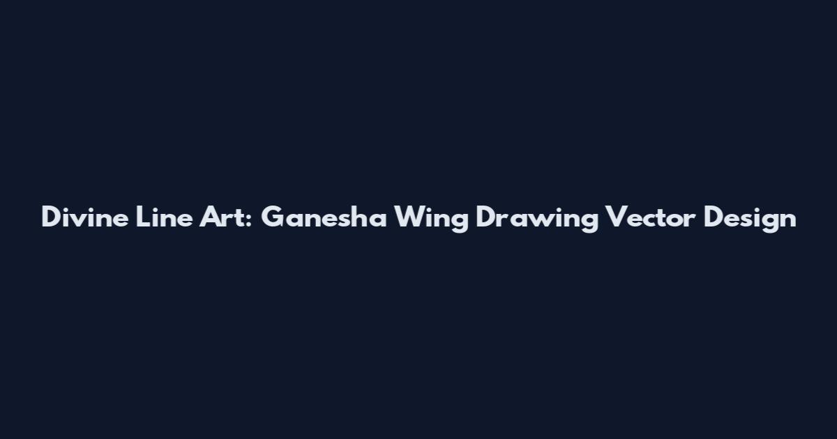 Divine Line Art: Ganesha Wing Drawing Vector Design