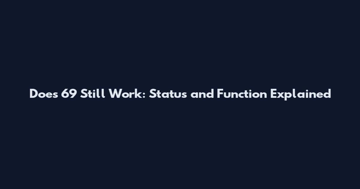 Does *69 Still Work: Status and Function Explained