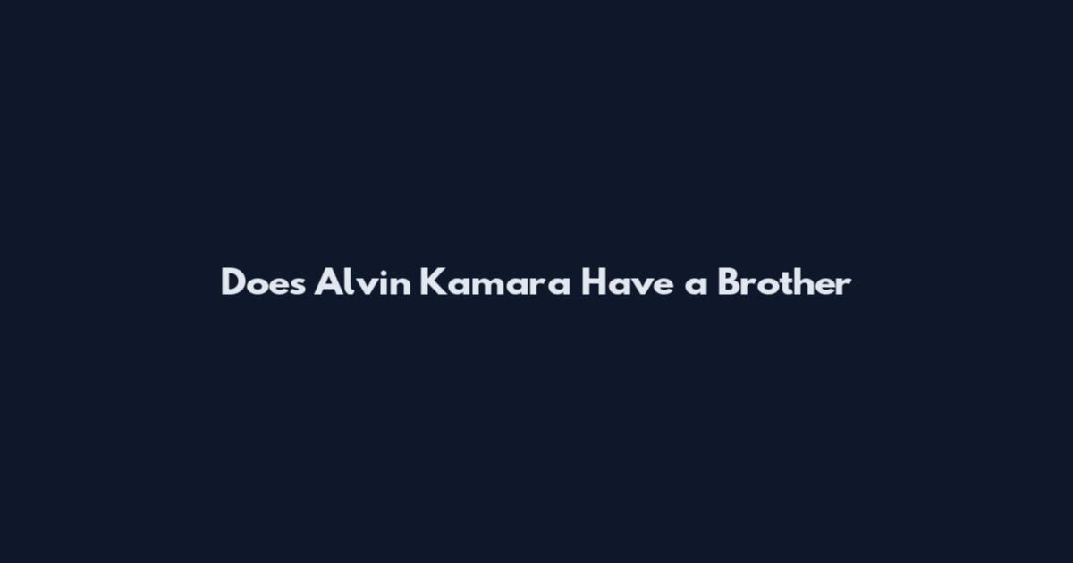 Does Alvin Kamara Have a Brother