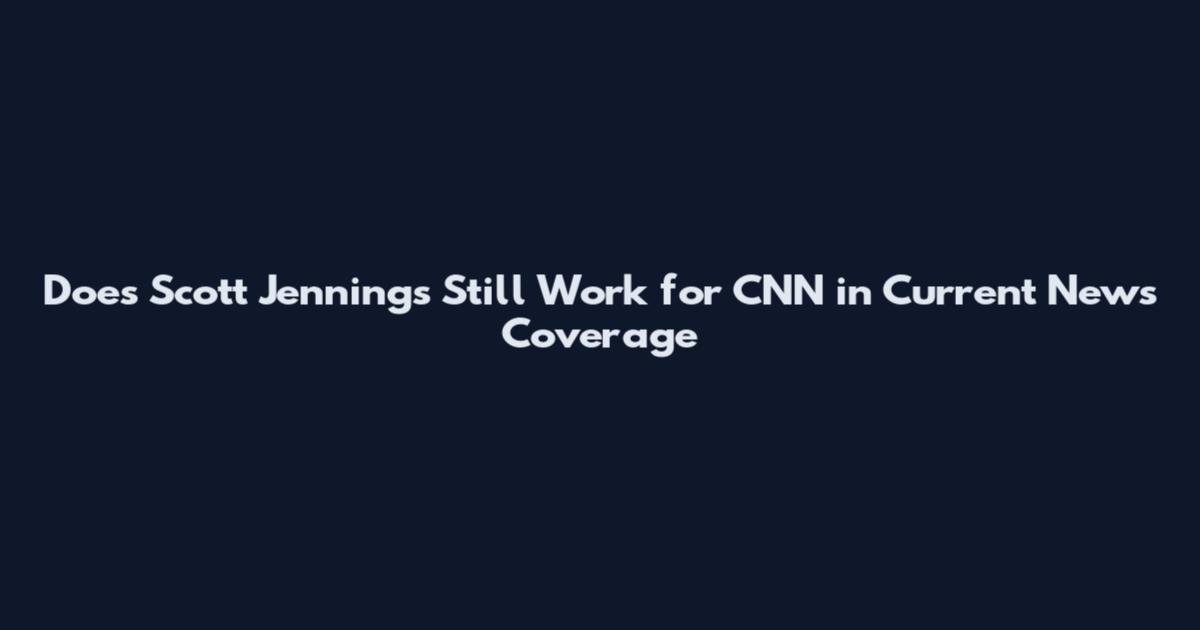 Does Scott Jennings Still Work for CNN in Current News Coverage