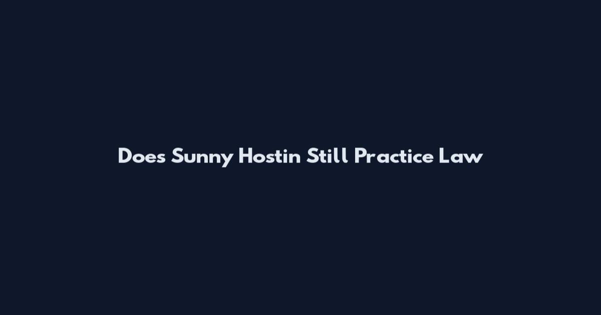 Does Sunny Hostin Still Practice Law