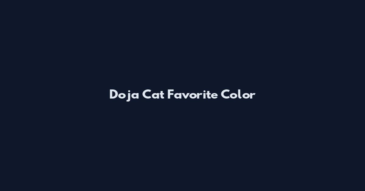Doja Cat Favorite Color