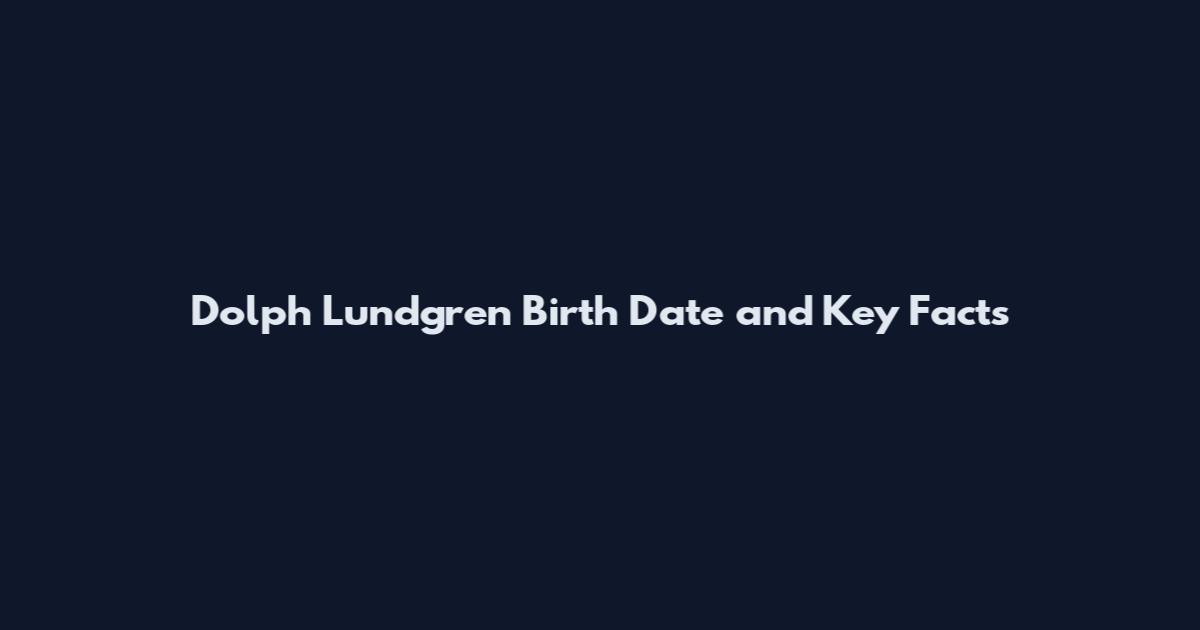 Dolph Lundgren Birth Date and Key Facts