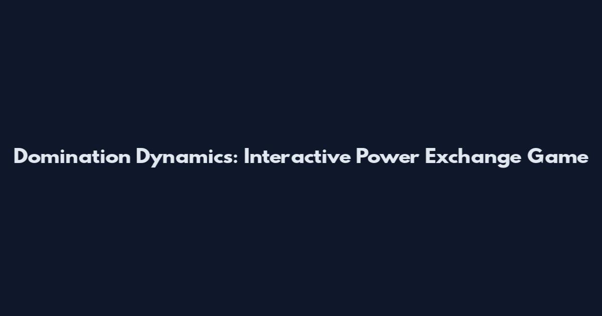 Domination Dynamics: Interactive Power Exchange Game