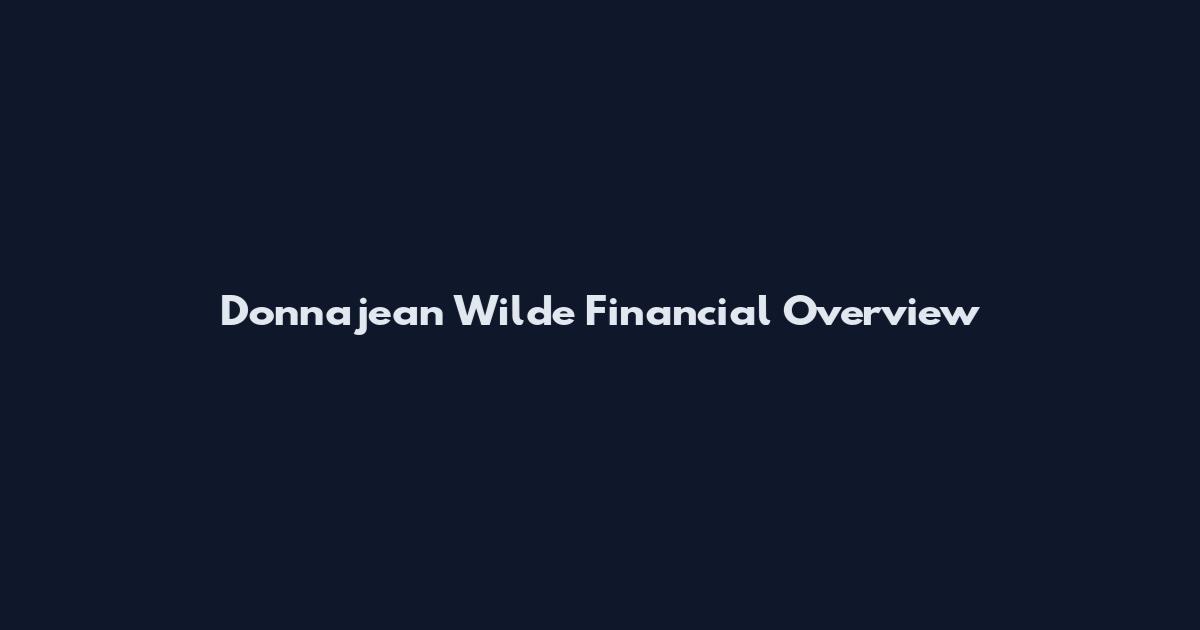 Donnajean Wilde Financial Overview