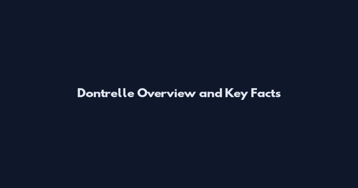 Dontrelle Overview and Key Facts