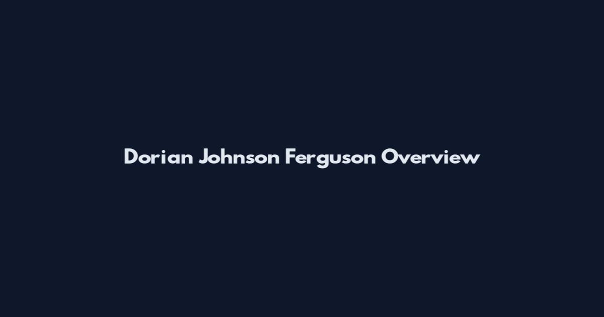 Dorian Johnson Ferguson Overview