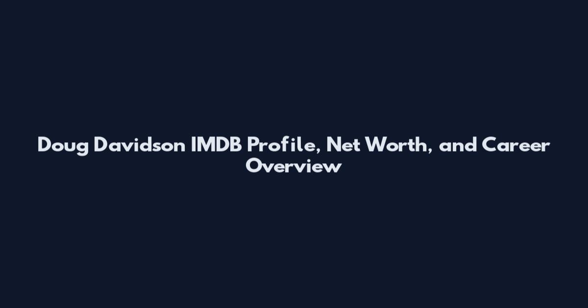 Doug Davidson IMDB Profile, Net Worth, and Career Overview