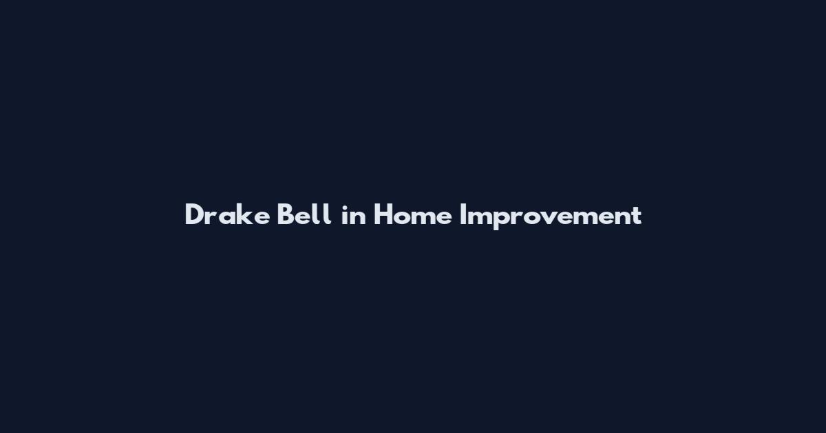 Drake Bell in Home Improvement