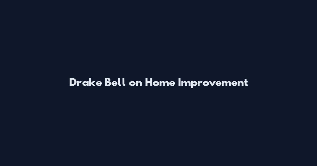 Drake Bell on Home Improvement