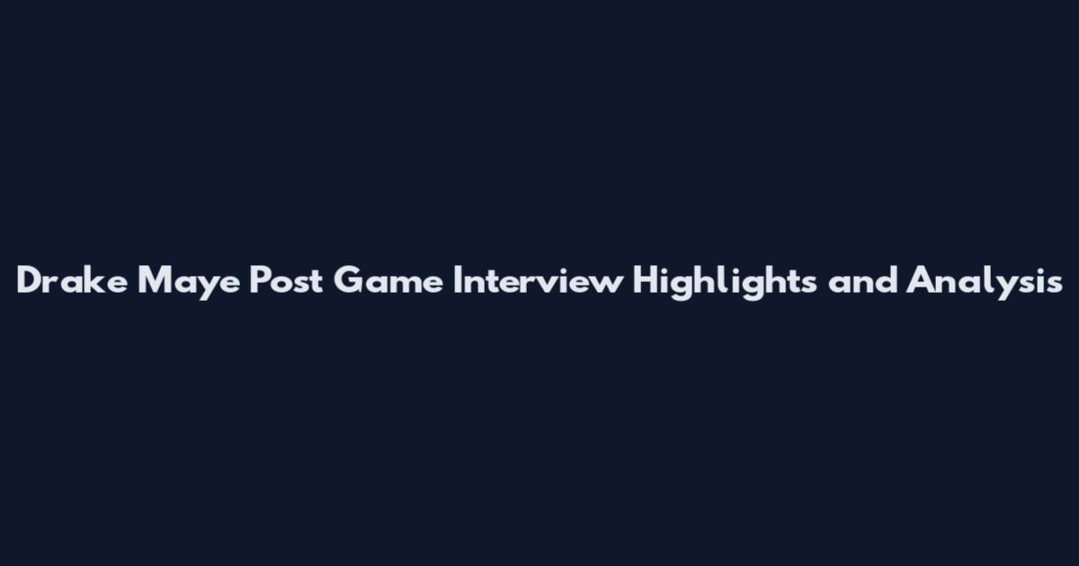 Drake Maye Post Game Interview Highlights and Analysis