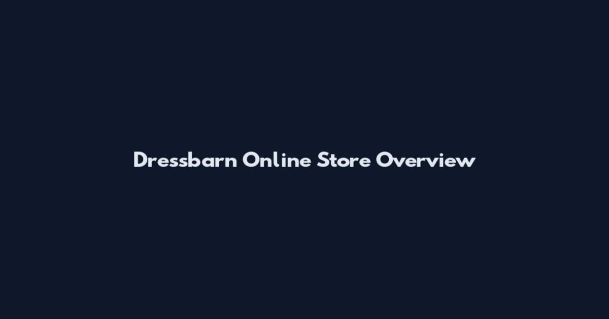 Dressbarn Online Store Overview