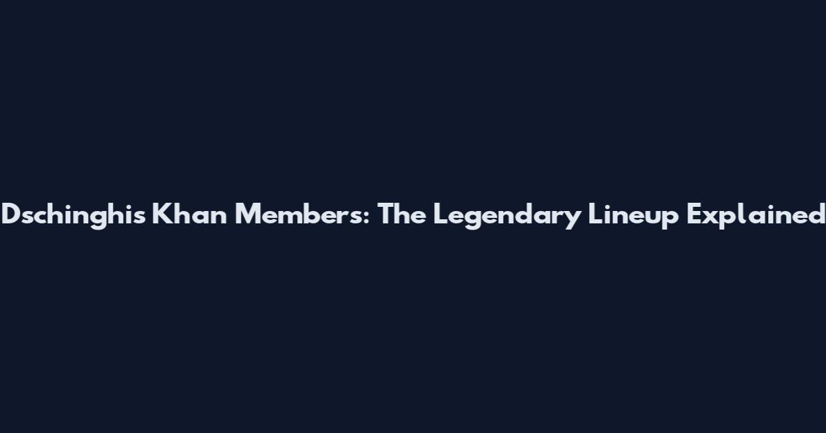 Dschinghis Khan Members: The Legendary Lineup Explained