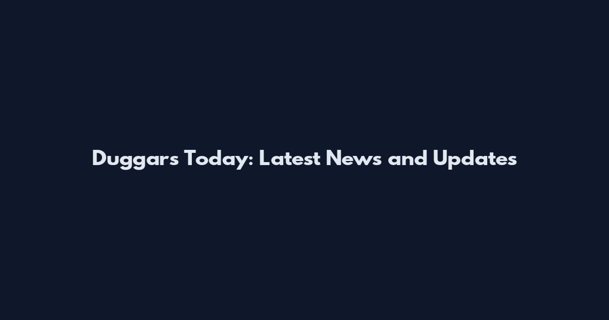 Duggars Today: Latest News and Updates