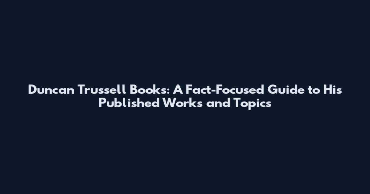 Duncan Trussell Books: A Fact-Focused Guide to His Published Works and Topics