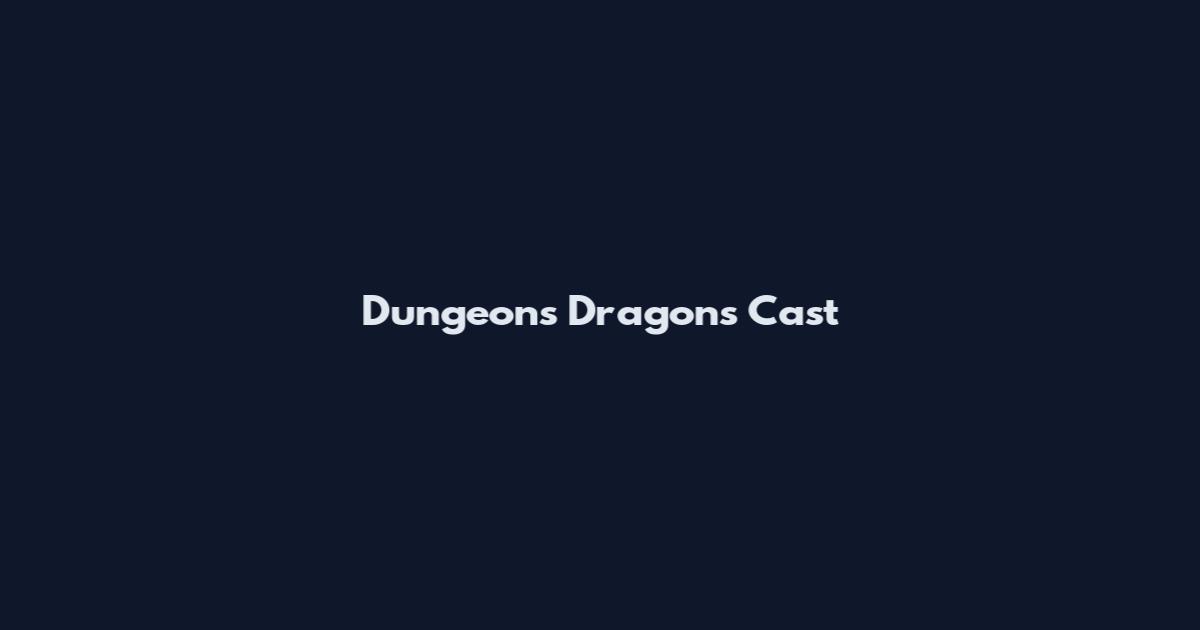 Dungeons Dragons Cast