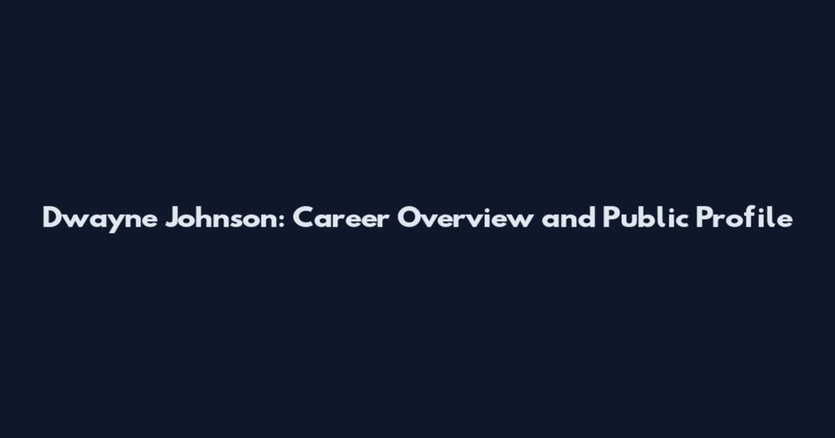 Dwayne Johnson: Career Overview and Public Profile