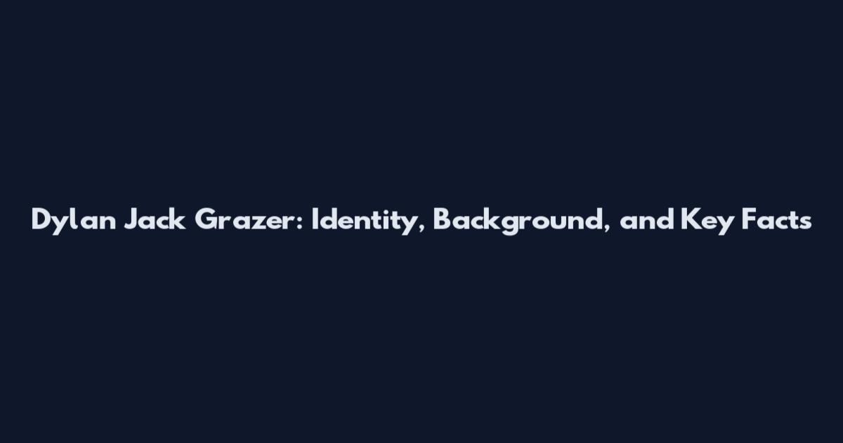 Dylan Jack Grazer: Identity, Background, and Key Facts
