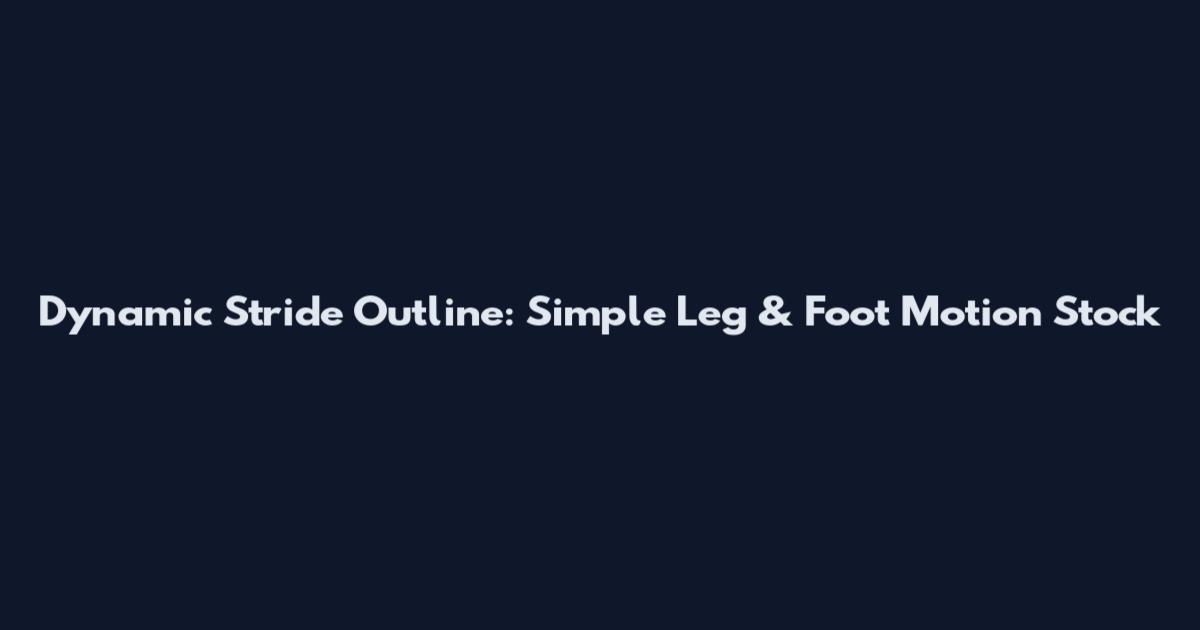 Dynamic Stride Outline: Simple Leg & Foot Motion Stock