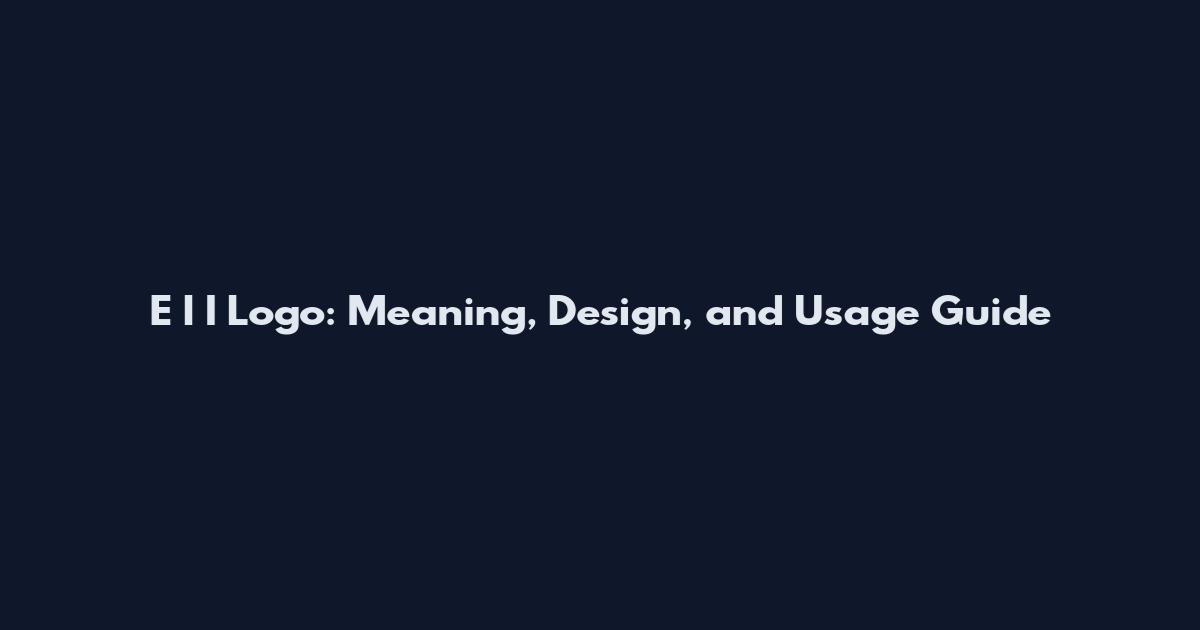 E I I Logo: Meaning, Design, and Usage Guide